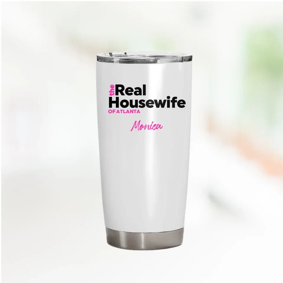 The Real Housewives Mug & Tumbler | Custom Gifts for Her | Anniversary Gifts - InLuck.us by In Luck