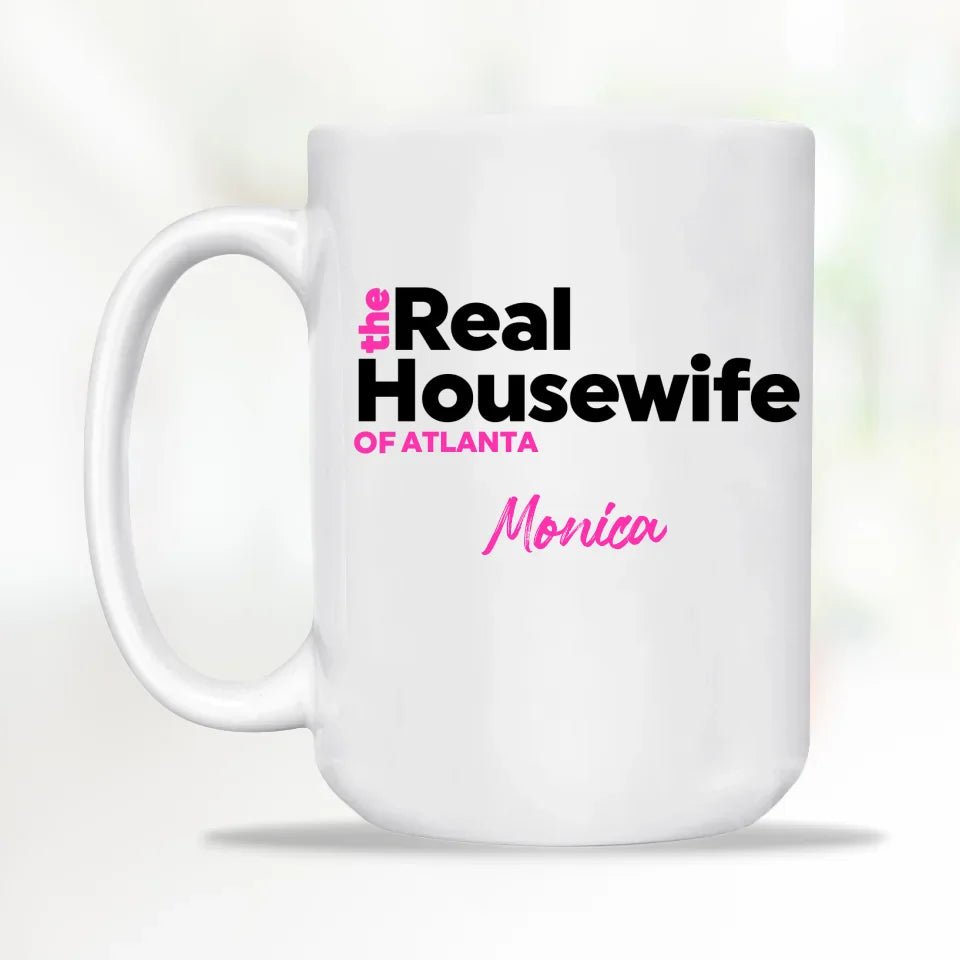 The Real Housewives Mug & Tumbler | Custom Gifts for Her | Anniversary Gifts - InLuck.us by In Luck